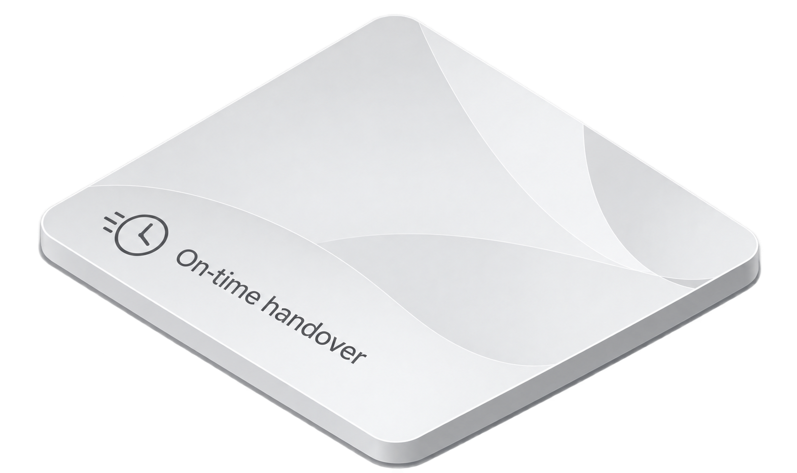 On-time handover layer